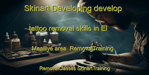 Skinart Developing develop tattoo removal skills in El Maalliye area | #RemovalTraining #RemovalClasses #SkinartTraining-Lebanon