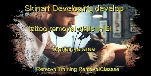 Skinart Developing develop tattoo removal skills in El Mghairiye area | #RemovalTraining #RemovalClasses #SkinartTraining-Lebanon