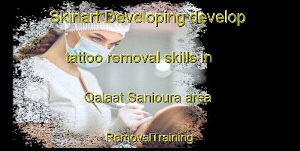 Skinart Developing develop tattoo removal skills in Qalaat Sanioura area | RemovalTraining | RemovalClasses | SkinartTraining-Lebanon