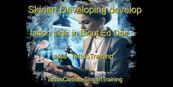 Skinart Developing develop tattoo skils in Biout Ed Deir area | #TattooTraining #TattooClasses #SkinartTraining-Lebanon