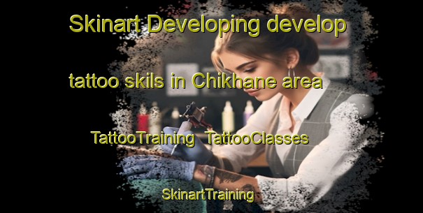 Skinart Developing develop tattoo skils in Chikhane area | TattooTraining | TattooClasses | SkinartTraining-Lebanon