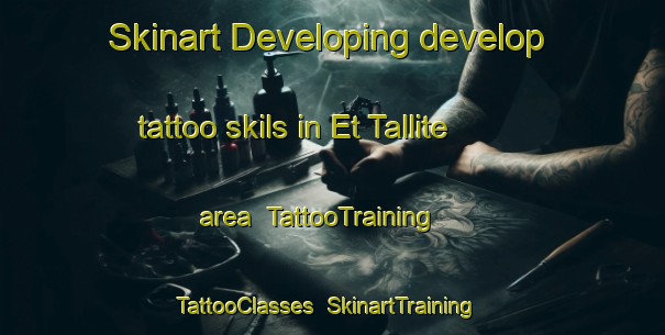 Skinart Developing develop tattoo skils in Et Tallite area | TattooTraining | TattooClasses | SkinartTraining-Lebanon