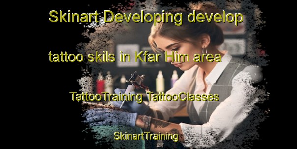 Skinart Developing develop tattoo skils in Kfar Him area | #TattooTraining #TattooClasses #SkinartTraining-Lebanon