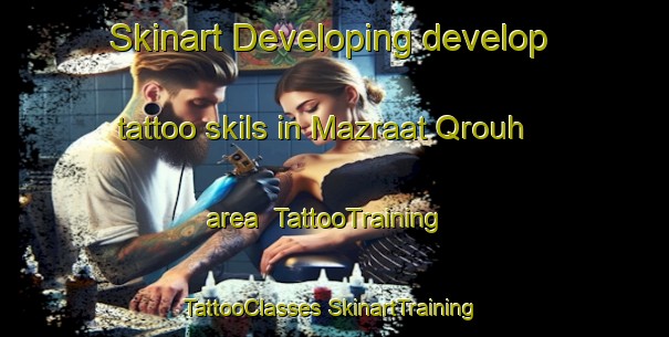 Skinart Developing develop tattoo skils in Mazraat Qrouh area | #TattooTraining #TattooClasses #SkinartTraining-Lebanon