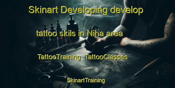 Skinart Developing develop tattoo skils in Niha area | TattooTraining | TattooClasses | SkinartTraining-Lebanon