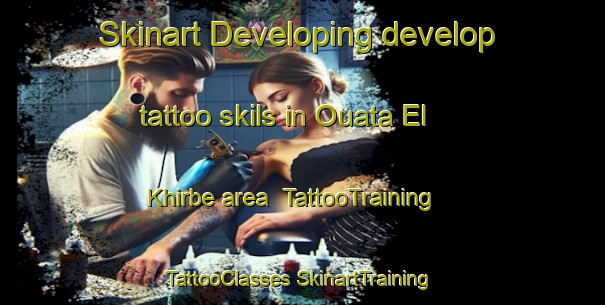 Skinart Developing develop tattoo skils in Ouata El Khirbe area | #TattooTraining #TattooClasses #SkinartTraining-Lebanon