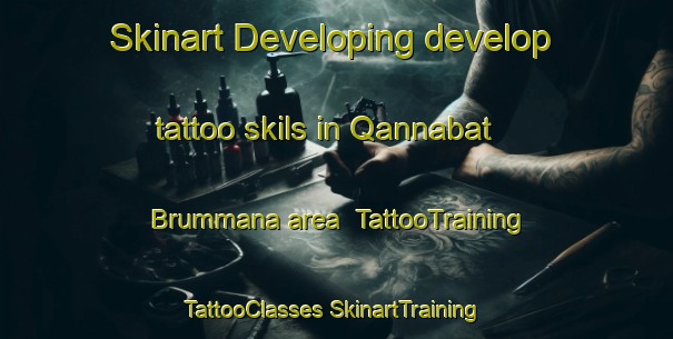 Skinart Developing develop tattoo skils in Qannabat Brummana area | #TattooTraining #TattooClasses #SkinartTraining-Lebanon