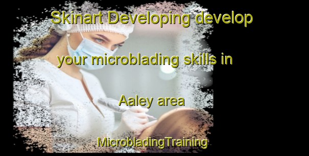 Skinart Developing develop your microblading skills in Aaley area | #MicrobladingTraining #MicrobladingClasses #SkinartTraining-Lebanon