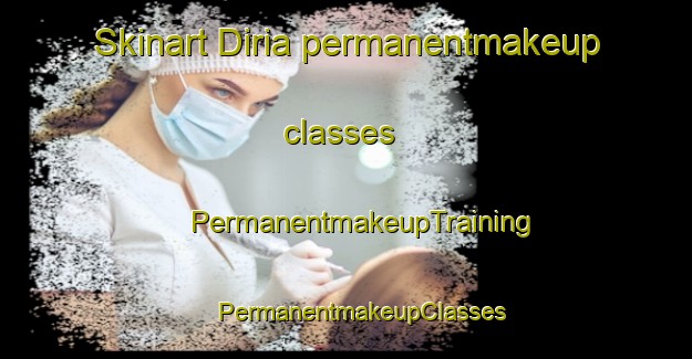 Skinart Diria permanentmakeup classes | #PermanentmakeupTraining #PermanentmakeupClasses #SkinartTraining-Lebanon