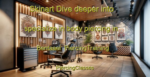 Skinart Dive deeper into specialize in body piercing in Bentaael | #PiercingTraining #PiercingClasses #SkinartTraining-Lebanon