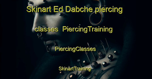 Skinart Ed Dabche piercing classes | #PiercingTraining #PiercingClasses #SkinartTraining-Lebanon