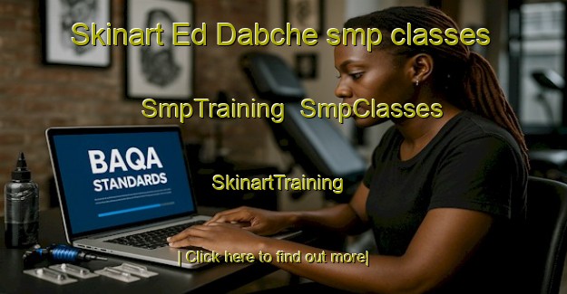 Skinart Ed Dabche smp classes | SmpTraining | SmpClasses | SkinartTraining-Lebanon