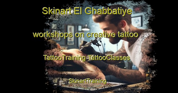 Skinart El Ghabbatiye workshops on creative tattoo | #TattooTraining #TattooClasses #SkinartTraining-Lebanon