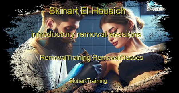 Skinart El Houaich introductory removal sessions | #RemovalTraining #RemovalClasses #SkinartTraining-Lebanon