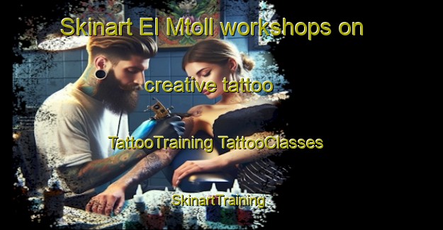 Skinart El Mtoll workshops on creative tattoo | #TattooTraining #TattooClasses #SkinartTraining-Lebanon