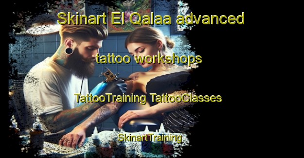 Skinart El Qalaa advanced tattoo workshops | #TattooTraining #TattooClasses #SkinartTraining-Lebanon