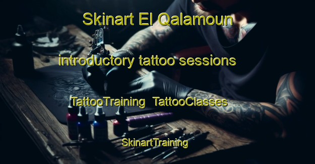 Skinart El Qalamoun introductory tattoo sessions | TattooTraining | TattooClasses | SkinartTraining-Lebanon