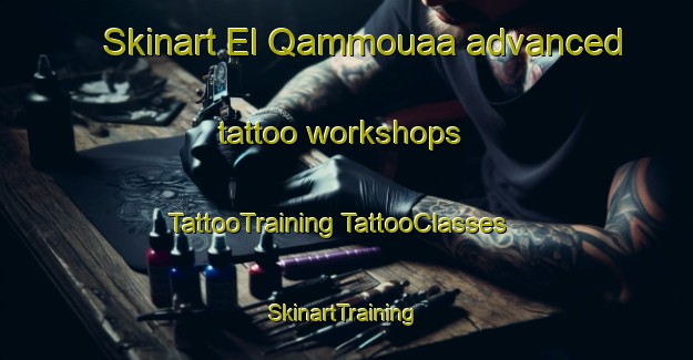 Skinart El Qammouaa advanced tattoo workshops | #TattooTraining #TattooClasses #SkinartTraining-Lebanon