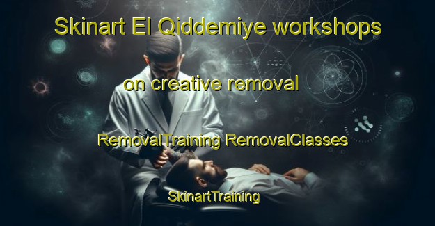 Skinart El Qiddemiye workshops on creative removal | #RemovalTraining #RemovalClasses #SkinartTraining-Lebanon