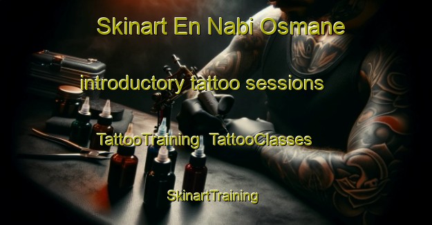 Skinart En Nabi Osmane introductory tattoo sessions | TattooTraining | TattooClasses | SkinartTraining-Lebanon