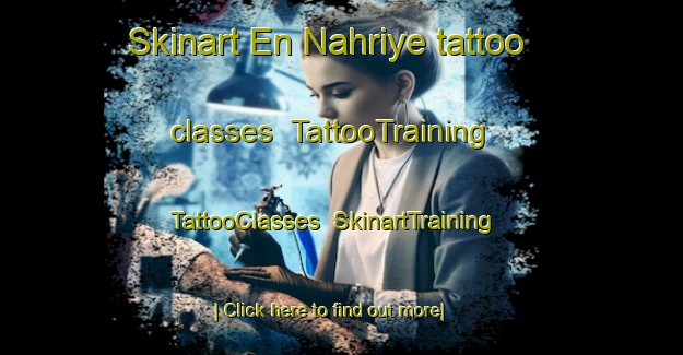 Skinart En Nahriye tattoo classes | TattooTraining | TattooClasses | SkinartTraining-Lebanon