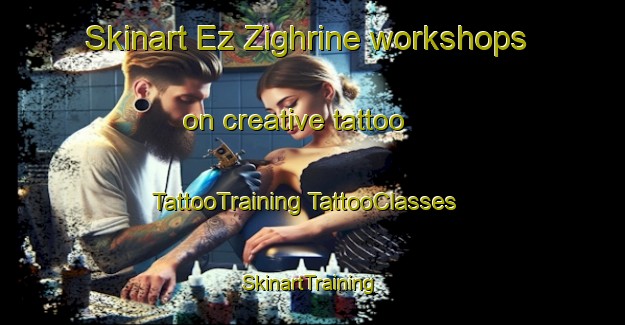 Skinart Ez Zighrine workshops on creative tattoo | #TattooTraining #TattooClasses #SkinartTraining-Lebanon