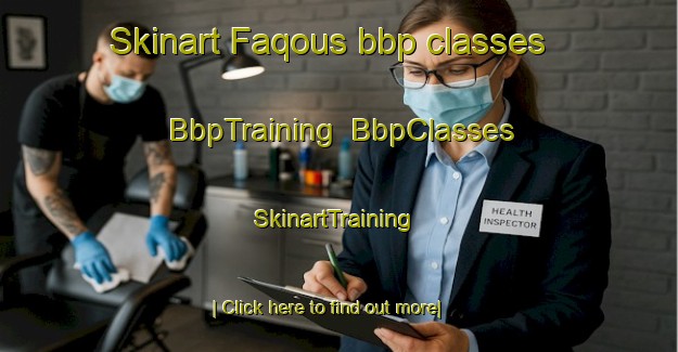 Skinart Faqous bbp classes | BbpTraining | BbpClasses | SkinartTraining-Lebanon