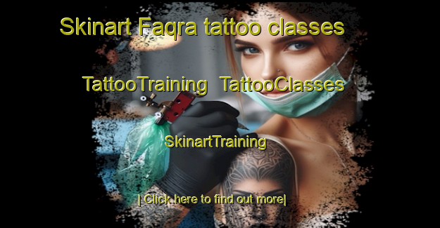 Skinart Faqra tattoo classes | TattooTraining | TattooClasses | SkinartTraining-Lebanon