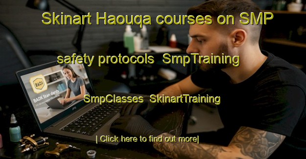 Skinart Haouqa courses on SMP safety protocols | SmpTraining | SmpClasses | SkinartTraining-Lebanon
