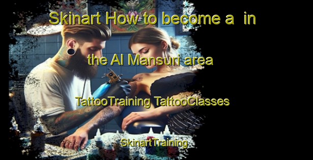 Skinart How to become a  in the Al Mansuri area | #TattooTraining #TattooClasses #SkinartTraining-Lebanon