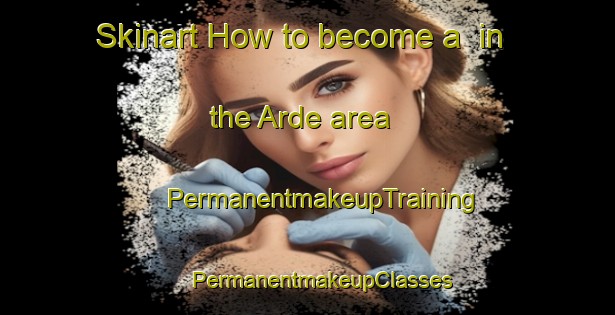 Skinart How to become a  in the Arde area | #PermanentmakeupTraining #PermanentmakeupClasses #SkinartTraining-Lebanon