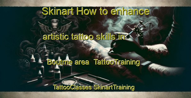 Skinart How to enhance artistic tattoo skills in Boutme area | #TattooTraining #TattooClasses #SkinartTraining-Lebanon