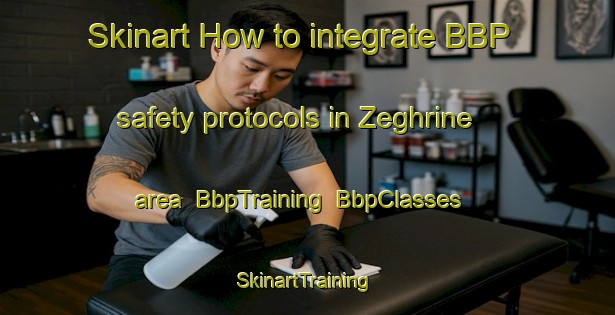 Skinart How to integrate BBP safety protocols in Zeghrine area | BbpTraining | BbpClasses | SkinartTraining-Lebanon