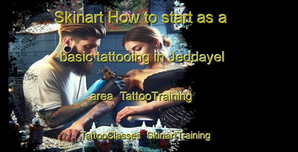 Skinart How to start as a basic tattooing in Jeddayel area | TattooTraining | TattooClasses | SkinartTraining-Lebanon