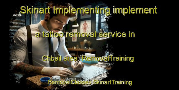 Skinart Implementing implement a tattoo removal service in Chbail area | #RemovalTraining #RemovalClasses #SkinartTraining-Lebanon