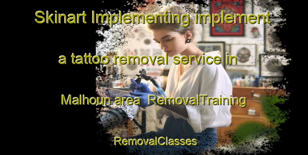 Skinart Implementing implement a tattoo removal service in Malhoun area | RemovalTraining | RemovalClasses | SkinartTraining-Lebanon