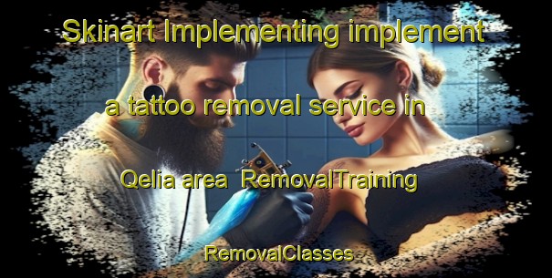 Skinart Implementing implement a tattoo removal service in Qelia area | RemovalTraining | RemovalClasses | SkinartTraining-Lebanon