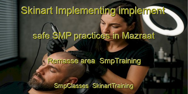 Skinart Implementing implement safe SMP practices in Mazraat Remasse area | SmpTraining | SmpClasses | SkinartTraining-Lebanon