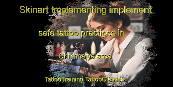 Skinart Implementing implement safe tattoo practices in Chikhnaiya area | #TattooTraining #TattooClasses #SkinartTraining-Lebanon