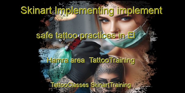 Skinart Implementing implement safe tattoo practices in El Hamra area | #TattooTraining #TattooClasses #SkinartTraining-Lebanon