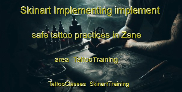 Skinart Implementing implement safe tattoo practices in Zane area | TattooTraining | TattooClasses | SkinartTraining-Lebanon