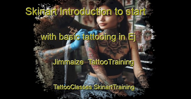 Skinart Introduction to start with basic tattooing in Ej Jimmaize | #TattooTraining #TattooClasses #SkinartTraining-Lebanon