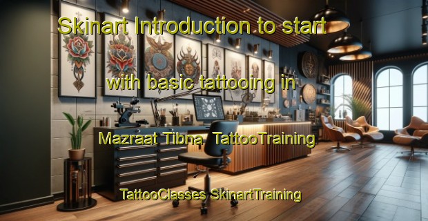 Skinart Introduction to start with basic tattooing in Mazraat Tibna | #TattooTraining #TattooClasses #SkinartTraining-Lebanon