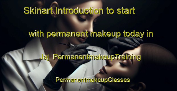 Skinart Introduction to start with permanent makeup today in Jaj | #PermanentmakeupTraining #PermanentmakeupClasses #SkinartTraining-Lebanon