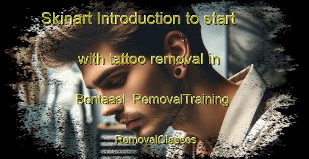Skinart Introduction to start with tattoo removal in Bentaael | RemovalTraining | RemovalClasses | SkinartTraining-Lebanon