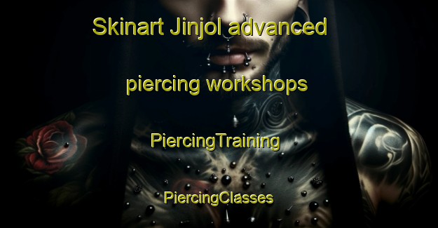 Skinart Jinjol advanced piercing workshops | #PiercingTraining #PiercingClasses #SkinartTraining-Lebanon