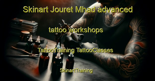 Skinart Jouret Mhad advanced tattoo workshops | #TattooTraining #TattooClasses #SkinartTraining-Lebanon