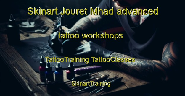 Skinart Jouret Mhad advanced tattoo workshops | #TattooTraining #TattooClasses #SkinartTraining-Lebanon