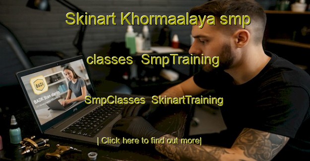 Skinart Khormaalaya smp classes | SmpTraining | SmpClasses | SkinartTraining-Lebanon