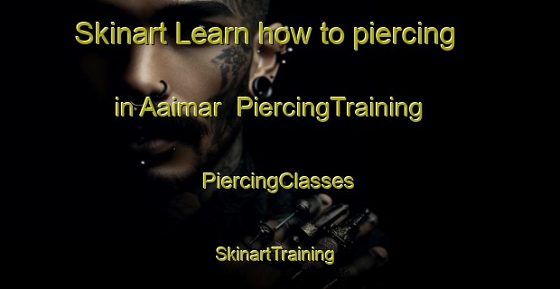 Skinart Learn how to piercing in Aaimar | #PiercingTraining #PiercingClasses #SkinartTraining-Lebanon